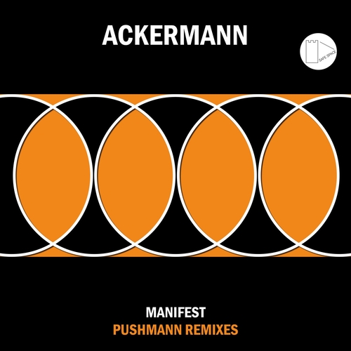 Ackermann - Manifest PUSHMANN Remixes [SAFESP012]